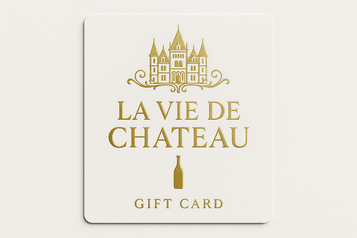 La vie de chateauギフトカード 白地にゴールド文字、シャトーマークとボトルマーク入り 豪華なイメージ